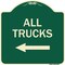 Signmission Driveway All Trucks with Left Arrow Heavy-Gauge Aluminum Architectural Sign, 18" x 18", G-1818-24130 A-DES-G-1818-24130 - alternate 1